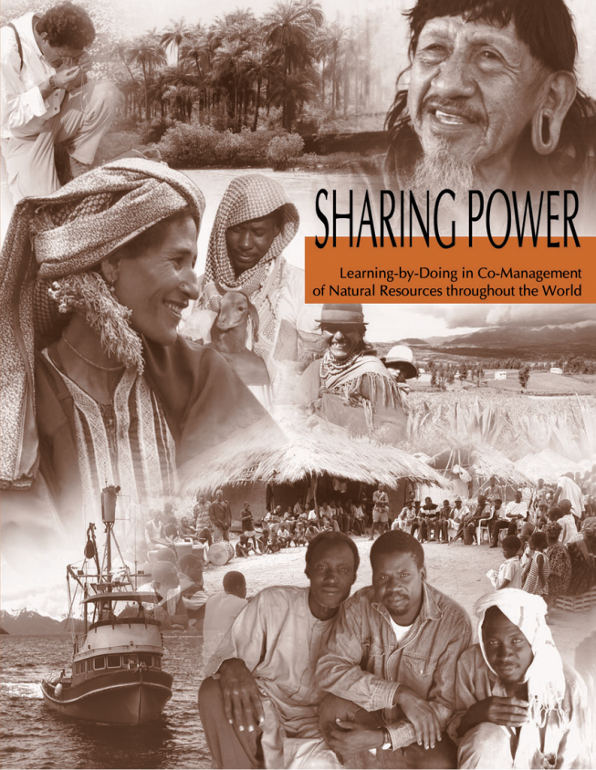 Sharing Power  Learning by doing in Co-Management of Natural Resources throughout the World