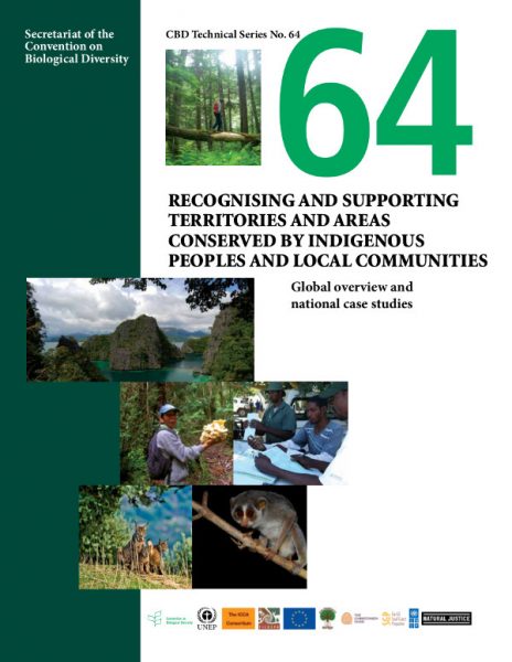 Recognising And Supporting Territories And Areas Conserved By Indigenous Peoples And Local Communities