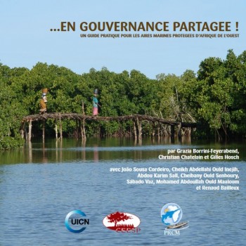 …En Gouvernance Partagée ! Un guide pratique pour les aires marines protégées en Afrique de l’Ouest