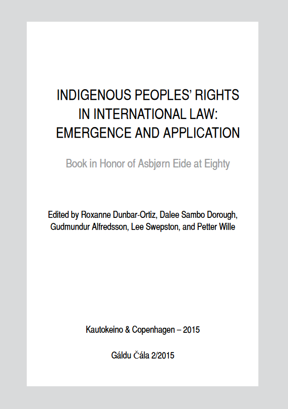 Indigenous Peoples’ Rights in International Law: Emergence and Application