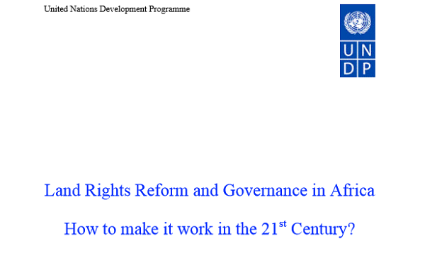 Land Rights Reform and Governance in Africa How to make it work in the 21st Century?