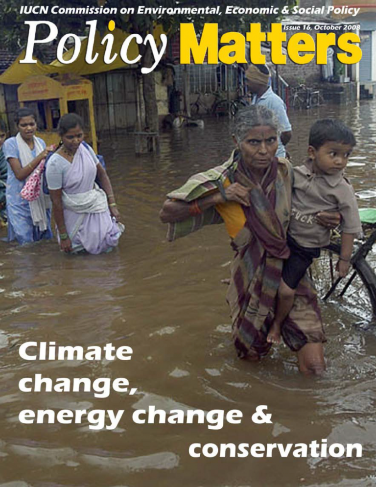 Climate change, energy change and conservation, Policy Matters 16