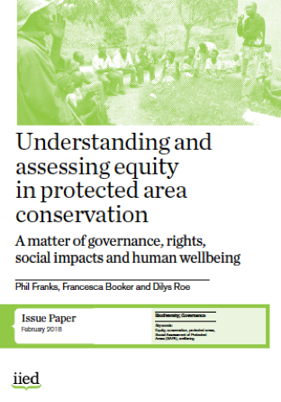 Understanding and assessing equity in protected area conservation: a matter of governance, rights, social impacts and human wellbeing
