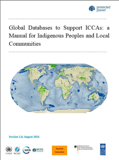 Global databases to support ICCAs: a new manual for indigenous peoples and local communities