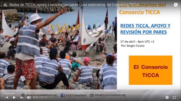 Redes de TICCA, apoyo y revisión por pares – Los webinarios del Consorcio TICCA