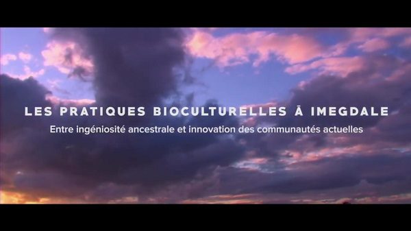 Vidéo – Les pratiques Bioculturelles à Imegdale