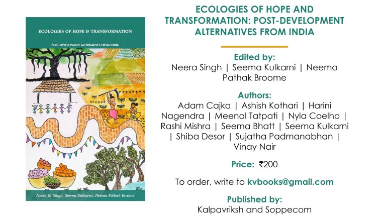 Ecologies of Hope and Transformation: Post-Development Alternatives from India