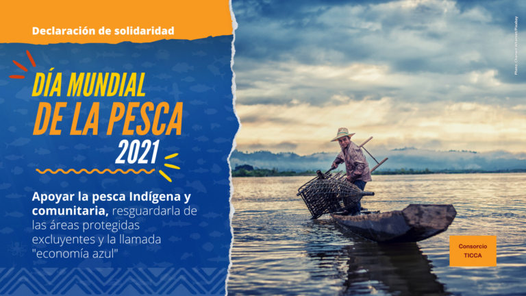Apoyar la pesca indígena y comunitaria, resguardarla de las áreas protegidas excluyentes y de la llamada “economía azul”