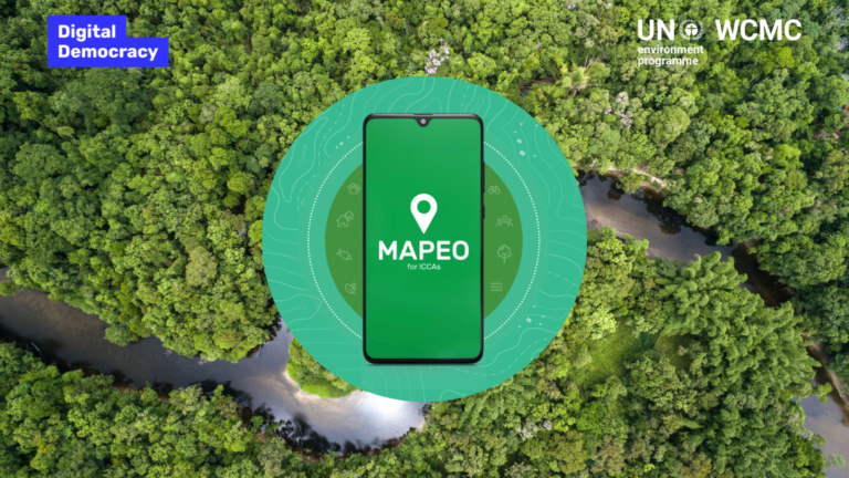 Mapeo for ICCAs: new app to support Indigenous Peoples and local communities to document and map their territories of life